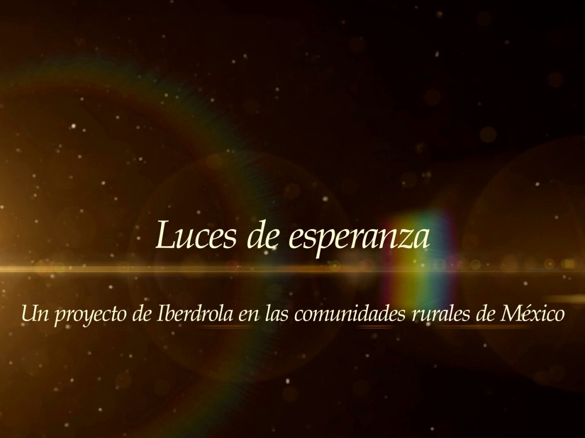 Trailer Luces de Esperanza – Documental Iberdrola